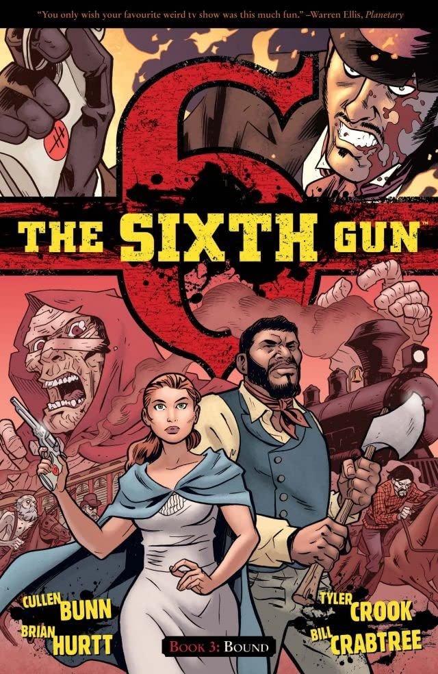Comic Book Review: The Sixth Gun – Vol. 3:&nbsp;Bound