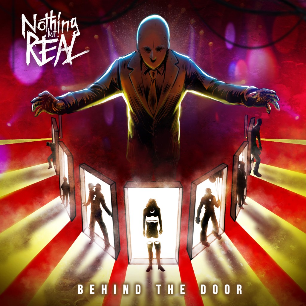 Music Spotlight: Nothing But Real Release New Single: Behind the&nbsp;Door