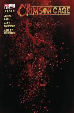 Comic Book Review: The Crimson Cage&nbsp;#3